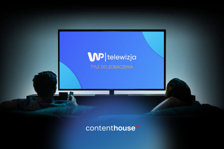 Dwoje ludzi ogląda telewizję. Na ekranie wyświetlany jest napis: „WP Telewizja – tyle do zobaczenia”. Poniżej logo ContentHouse.